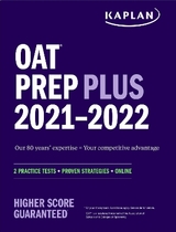 OAT Prep Plus 2021-2022 - Kaplan Test Prep