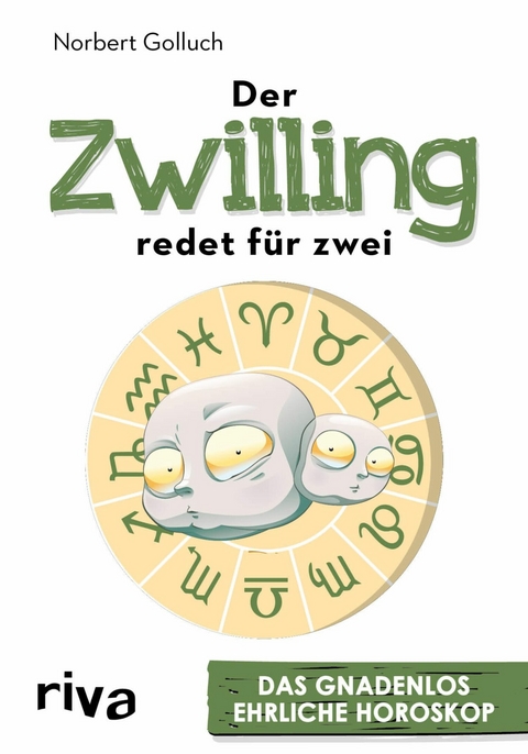 Der Zwilling redet f&uuml;r zwei -  Norbert Golluch