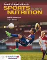 Practical Applications in Sports Nutrition - Fink, Heather Hedrick; Mikesky, Alan E.