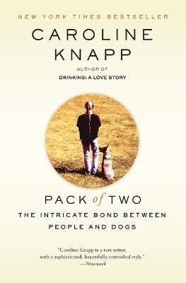 Pack of Two - Caroline Knapp