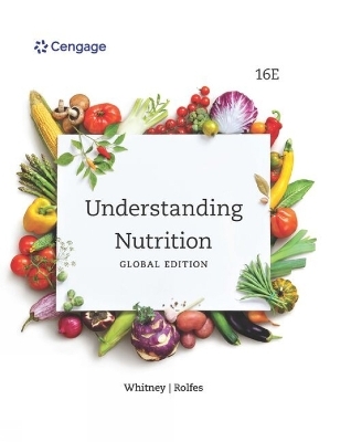 Understanding Nutrition, International Edition - Ellie Whitney, Sharon Rolfes