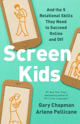 Screen Kids - Gary Chapman