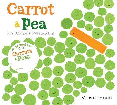 Carrot and Pea - Morag Hood