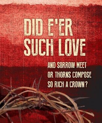 Such Love Good Friday Images Bulletin, Large (Pkg of 50)