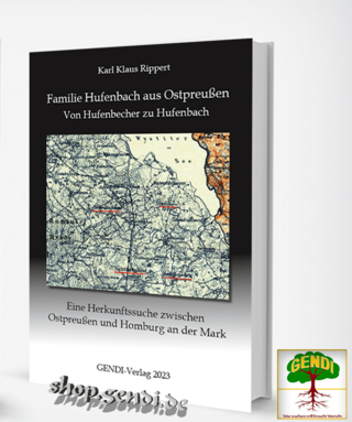 Familie Hufenbach aus Ostpreußen - Von Hufenbecher zu Hufenbach