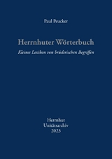 Herrnhuter W&ouml;rterbuch - Paul Peucker
