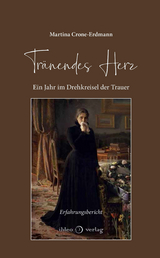 Tr&auml;nendes Herz - Martina Crone-Erdmann