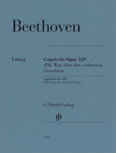 Ludwig van Beethoven - Alla Ingharese quasi un Capriccio G-dur op. 129 (Die Wut &uuml;ber den verlorenen Groschen) - 
