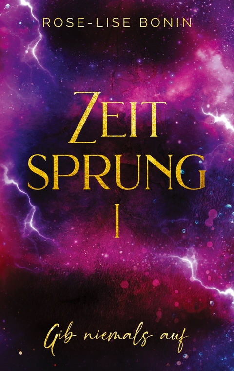 Zeitsprung - Rose-Lise Bonin