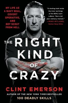 The Right Kind of Crazy - Clint Emerson