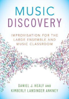 Music Discovery - Daniel J. Healy, Kimberly Lansinger Ankney