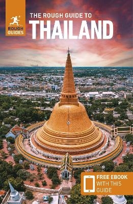 The Rough Guide to Thailand: Travel Guide with eBook - Rough Guides