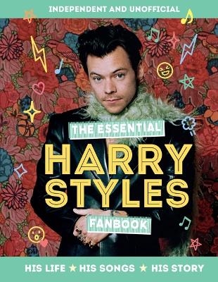 The Essential Harry Styles Fanbook -  Mortimer Children's Books