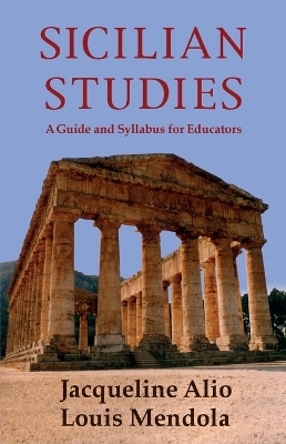 Sicilian Studies - Jacqueline Alio, Louis Mendola