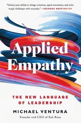 Applied Empathy - Michael Ventura