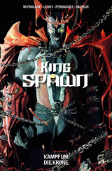 King Spawn - Todd McFarlane, Sean Lewis, Javi Fernandez, Thomas Nachlik, Magnus Arts