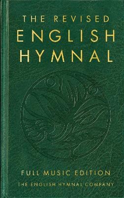 The Revised English Hymnal Full Music edition - 