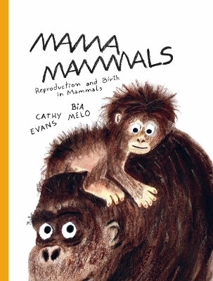 Mama Mammals - Cathy Evans