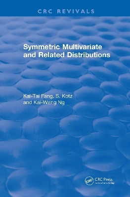 Symmetric Multivariate and Related Distributions - Kai-Tai Fang, Samuel Kotz, Kai W. Ng