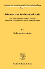 Die moderne Wachstumstheorie. - Karlheinz Oppenl&auml;nder