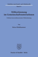 Mitbestimmung im Gemeinschaftsunternehmen. - Heinz Klinkhammer