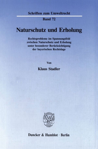 Naturschutz und Erholung.