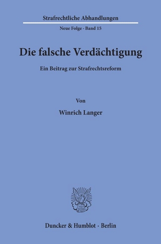 Die falsche Verdächtigung.