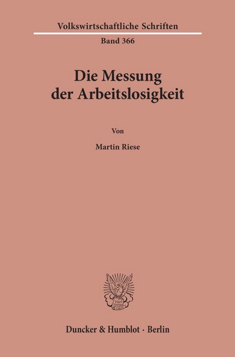 Die Messung der Arbeitslosigkeit. - Martin Riese