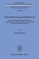 Industrialisierung und Familienrecht. - Heinrich D&ouml;rner