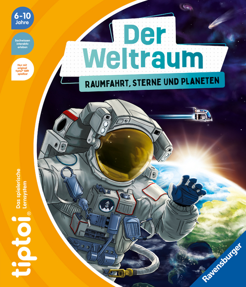 tiptoi&reg; - Der Weltraum: Raumfahrt, Sterne und Planeten - Michael B&uuml;ker