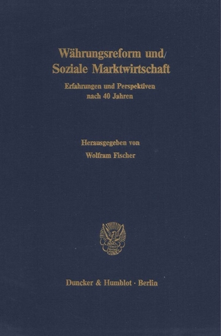 Währungsreform und Soziale Marktwirtschaft.