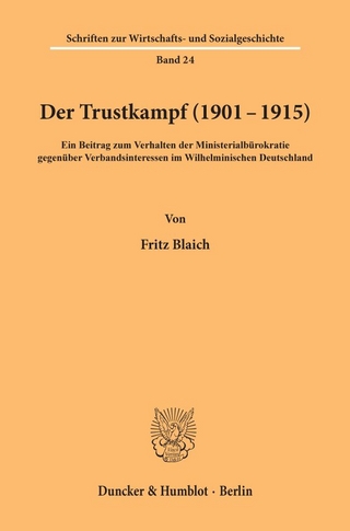 Der Trustkampf (1901 - 1915).