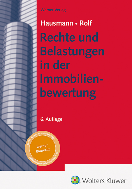 Rechte und Belastungen in der Immobilienbewertung - Andrea Hausmann, Andrea Rolf