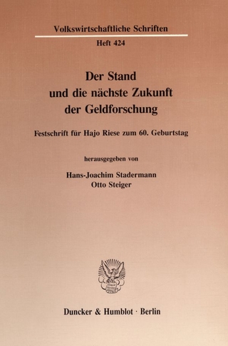 Der Stand und die nächste Zukunft der Geldforschung.