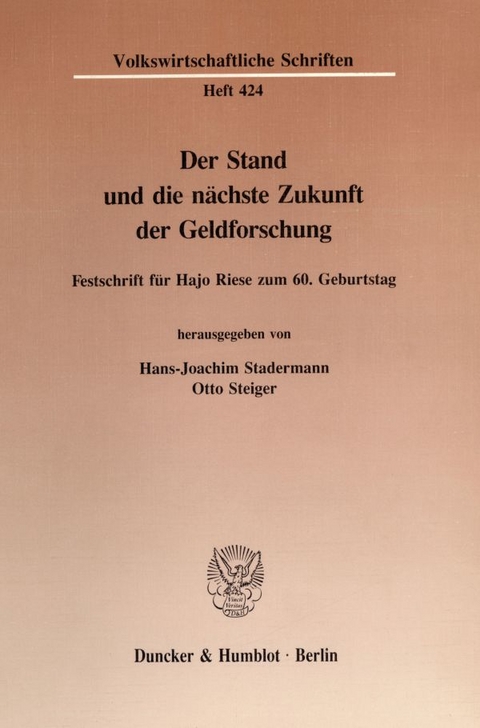 Der Stand und die n&auml;chste Zukunft der Geldforschung. - 