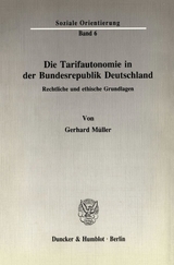 Die Tarifautonomie in der Bundesrepublik Deutschland. - Gerhard M&uuml;ller