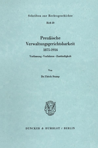 Preußische Verwaltungsgerichtsbarkeit 1875–1914.