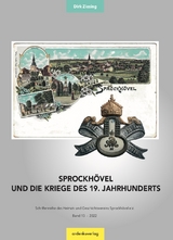 Sprockh&ouml;vel und die Kriege des 19. Jahrhunderts - Dirk Ziesing