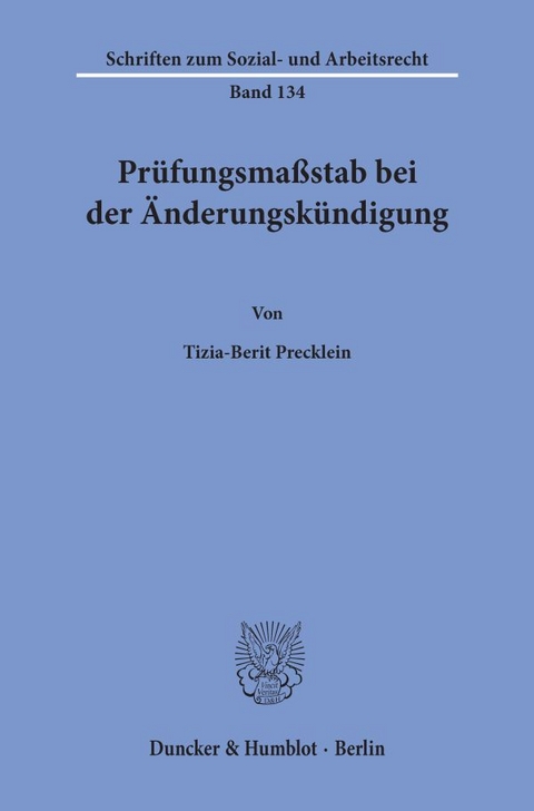 Pr&uuml;fungsma&szlig;stab bei der &Auml;nderungsk&uuml;ndigung. - Tizia-Berit Precklein