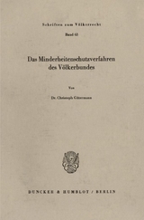 Das Minderheitenschutzverfahren des V&ouml;lkerbundes. - Christoph G&uuml;termann