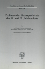 Probleme der Finanzgeschichte des 19. und 20. Jahrhunderts. - 