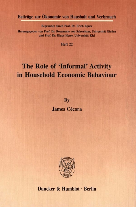 The Role of "Informal" Activity in Household Economic Behaviour. - James C&eacute;cora