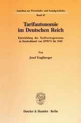 Tarifautonomie im Deutschen Reich. - Josef Englberger
