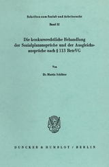 Die konkursrechtliche Behandlung der Sozialplananspr&uuml;che und der Ausgleichsanspr&uuml;che nach &sect; 113 BetrVG. - Martin Schl&uuml;ter