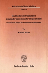 Strukturelle Sensitivit&auml;tsanalyse dynamischer &ouml;konometrischer Prognosemodelle. - Wiltrud Terlau