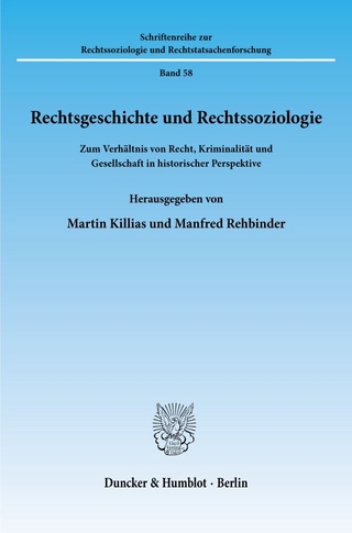 Rechtsgeschichte und Rechtssoziologie.