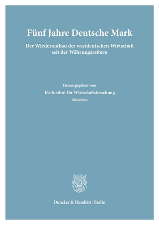 Fünf Jahre Deutsche Mark.