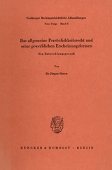 Das allgemeine Pers&ouml;nlichkeitsrecht und seine gewerblichen Erscheinungsformen. - J&uuml;rgen Simon
