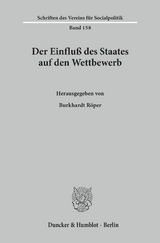 Der Einflu&szlig; des Staates auf den Wettbewerb. - 