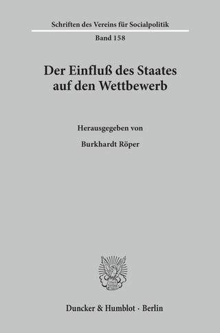 Der Einfluß des Staates auf den Wettbewerb.